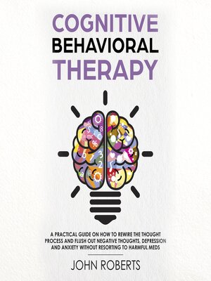 cover image of Cognitive Behavioral Therapy